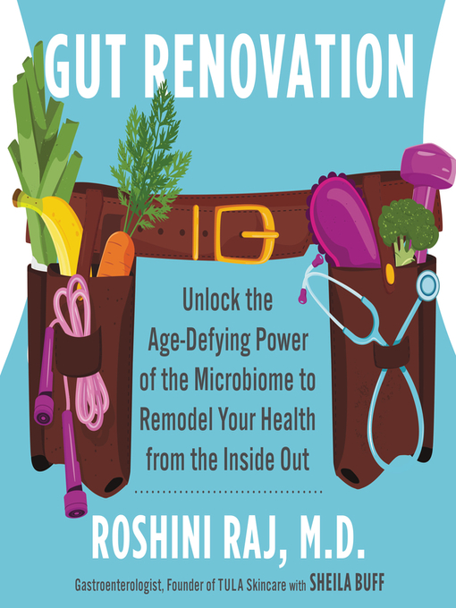 Title details for Gut Renovation by Dr. Roshini Raj - Wait list